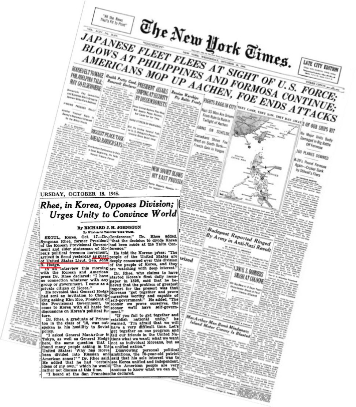 1945년 10월 18일자 뉴욕타임스. 4면에 이승만이 서울에 도착해 기자회견을 했다는 소식을 전하고 있다. 이 신문은 이승만을 미군정 총책임자인 존 하지 중장의 손님 자격으로 16일 서울에 도착했다고 밝혔다.(붉은선)