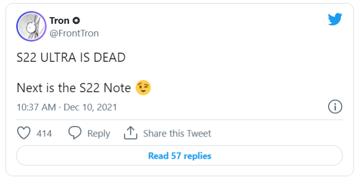 IT 팁스터 트론은 최근 "갤럭시 S22 울트라(Ultra)는 죽었다"며 "다음은 S22 노트(Note)일 것"이라고 주장했다. 트위터 캡처